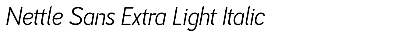 Nettle Sans Extra Light Italic
